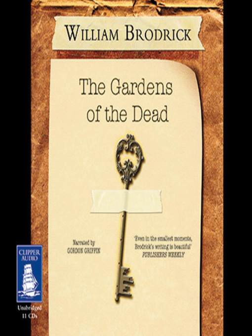 Title details for The Gardens of the Dead by William Brodrick - Wait list